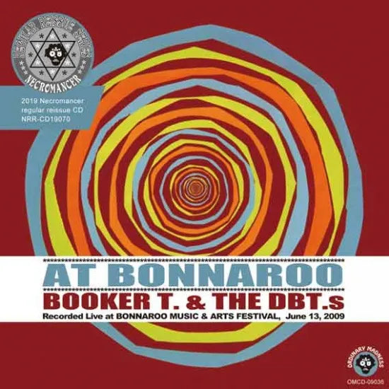BOOKER T. & THE DBT'S / AT BONNAROO MUSIC FESTIVAL 2009 (1CDR)