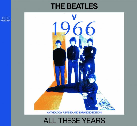 THE BEATLES / ALL THESE YEARS V - VIII 1966 - 1970 ANTHOLOGY