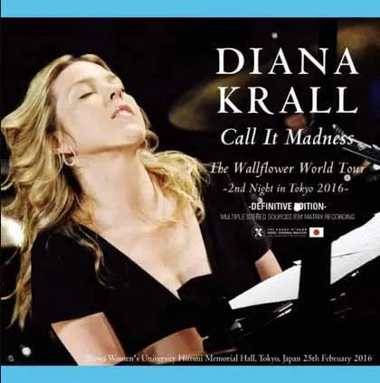 DIANA KRALL / Call It Madness 2016 Tokyo 2nd Night (2CD)