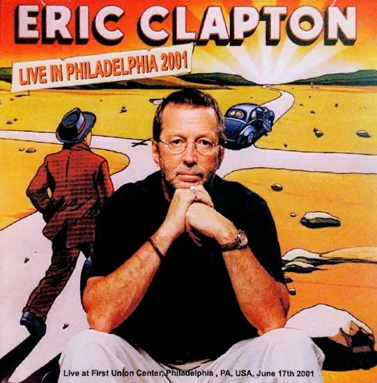 ERIC CLAPTON / LIVE IN PHILADELPHIA 2001 (2CDR)