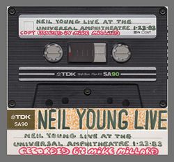 NEIL YOUNG / LOS ANGELES 1983 MIKE MILLARD FIRST GENERATION TAPE (2CDR)