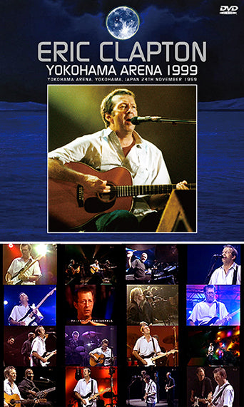 ERIC CLAPTON / YOKOHAMA 1999 2nd Press (2CD+1DVDR)