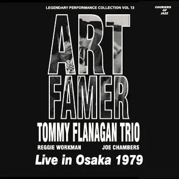 ART FARMER & TOMMY FLANAGAN TRIO / Live in Osaka 1979 (2CD)