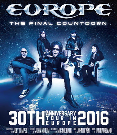 EUROPE / THE FINAL COUNTDOWN 30TH ANNIVERSARY TOUR IN EUROPE (1BDR)