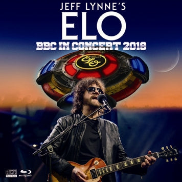 JEFF LYNNE'S ELO / BBC IN CONCERT 2019 Soundboard PRO shot (1CDR+1BDR)