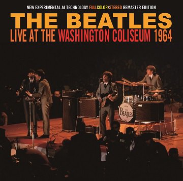 THE BEATLES / LIVE AT THE WASHINGTON COLISEUM 1964 (1CD+1DVD