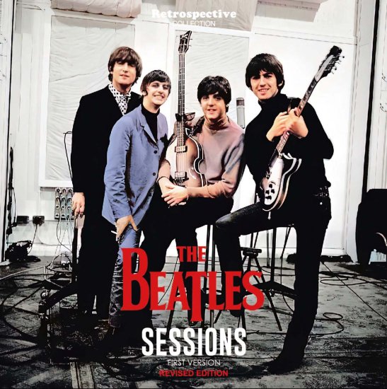 THE BEATLES / SESSIONS FIRST VERSION RIVISED EDITION (1CD) – Music