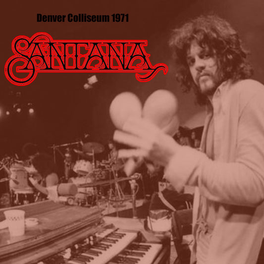 SANTANA / Denver Colliseum 1971 (1CDR)