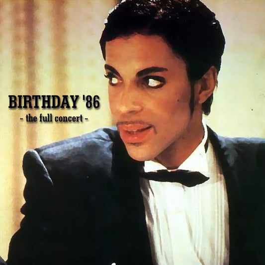 Prince & the Revolution / Birthday '86 The Full Concert (2CDR)