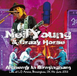 NEIL YOUNG & CRAZY HORSE / ALCHEMY IN BIRMINGHAM (2CD)