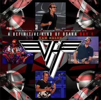 VAN HALEN / A DEFINITIVE KIND OF OSAKA : DAY 2 (2CD)