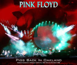 PINK FLOYD / PIGS BACK IN OAKLAND (5CDR)