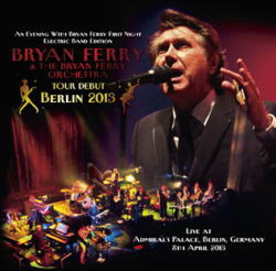 BRYAN FERRY & THE BRYAN FERRY ORCHESTRA / THE JAZZ AGE IN EUROPE STEREO SOUNDBOARD (2CD+1CDR)