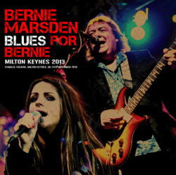 BERNIE MARSDEN / BLUES FOR BERNIE MILTON KEYNES 2013 (2CDR+2CDR)