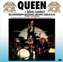 QUEEN + ADAM LAMBERT / SUMMER SONIC OSAKA 2014 (2CD+1DVDR)