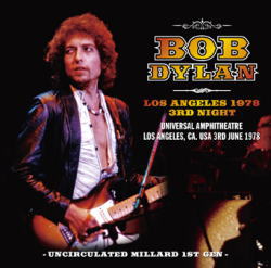 BOB DYLAN / LOS ANGELES 1978 3RD NIGHT UNCIRCULATED MILLARD 1ST GEN (2CD)