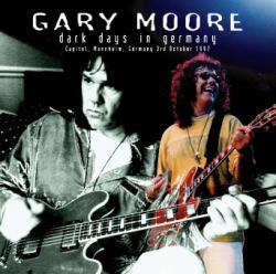 GARY MOORE / DARK DAYS IN GERMANY (2CDR)