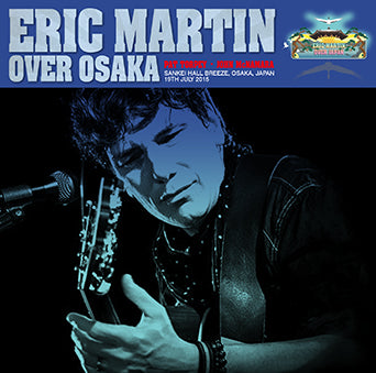 ERIC MARTIN / OVER OSAKA (2CDR)