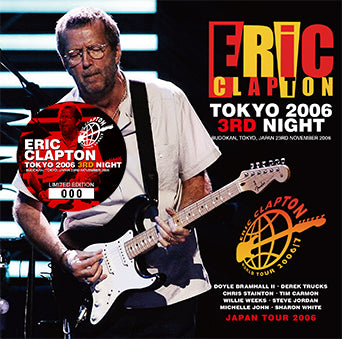ERIC CLAPTON / TOKYO 2006 3RD NIGHT (2CD+1DVDR)