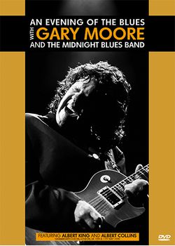 GARY MOORE / AN EVENING OF THE BLUES WITH GARY MOORE & MIDNIGHT BLUES BAND PRO SHOT (1DVD)