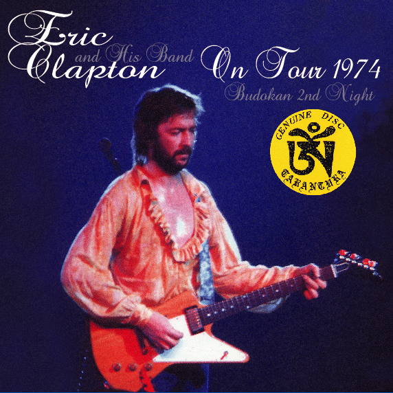 ERIC CLAPTON / ON TOUR 1974-BUDOKAN 2ND NIGHT [Mr. Peach] (2CD)