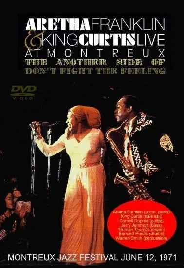 ARETHA FRANKLIN & KING CURTIS / Live At Montreux The Another Side Of Don't Fight The Feeling PRO SHOT (1DVDR)