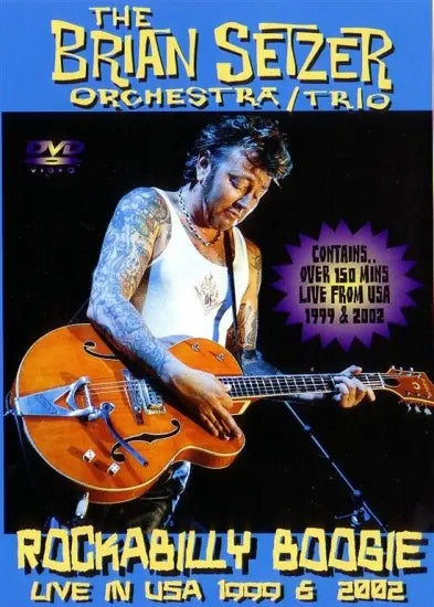 BRIAN SETZER ORCHESTRA / ROCK A BILLY BOOGIE  LIVE IN USA  1999 & 2002 (1DVDR)