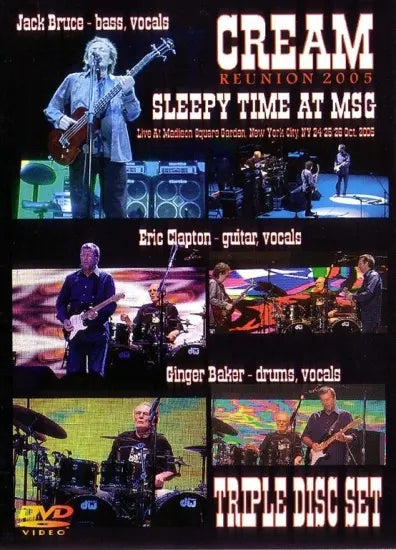 CREAM / SLEEPY TIME AT MSG 2005 (3DVDR)