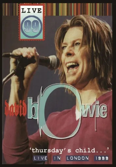DAVID BOWIE / THURSDAY'S CHILD LIVE IN LONDON 1999 (1DVDR)