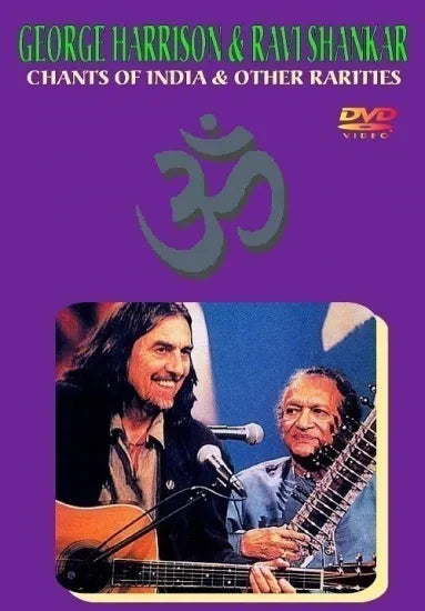 GEORGE HARRISON & RAVI SHANKAR / CHANTS OF INDIA & OTHER RARITIES (1DVDR)