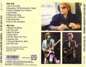 JON BON JOVI AND RICHIE SAMBORA / IT'S MY ONLY LIVE (2CD)