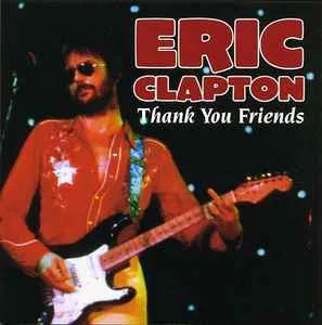 ERIC CLAPTON / THANK YOU FRIENDS (1CD)