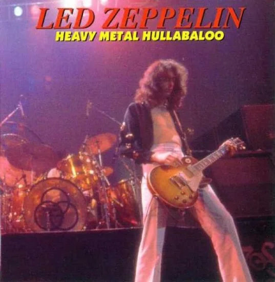 LED ZEPPELIN / HEAVY METAL HULLABALOO (3CD PAPER)