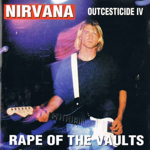 NIRVANA / OUTCESTICIDE 4 RAPE OF THE VALTS (1CD)