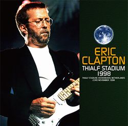 ERIC CLAPTON / THIALF STADIUM 1998 (2CD+1DVDR)