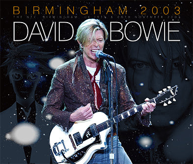 DAVID BOWIE / BIRMINGHAM 2003 (4CD)