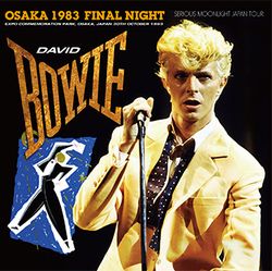 DAVID BOWIE / OSAKA 1983 FINAL NIGHT (2CD+2CDR)