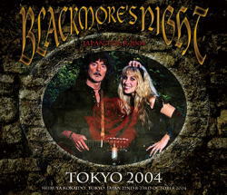 BLACKMORE'S NIGHT / TOKYO 2004 (4CDR+1DVDR)