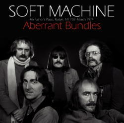 SOFT MACHINE / ABERRANT BUNDLES ROSLYN 1974 (1CDR)