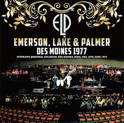 EMERSON, LAKE & PALMER / DES MOINES 1977 (2CD)