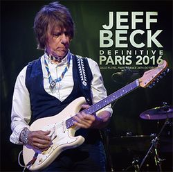 JEFF BECK / DEFINITIVE PARIS 2016 (2CD+1DVDR)