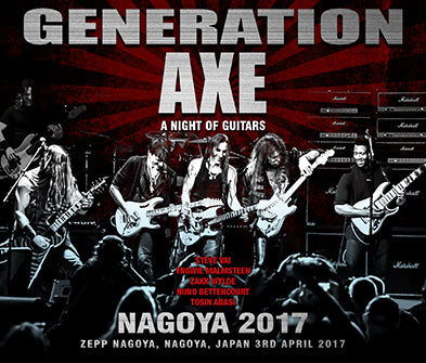 GENERATION AXE / NAGOYA 2017 (3CDR)