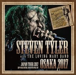 STEVEN TYLER / OSAKA 2017 (2CD+1DVDR)