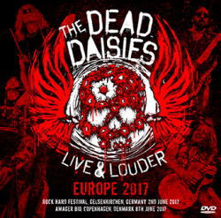 THE DEAD DAISIES / LIVE AND LOUDER EUROPE 2017 PRO SHOT (2DVDR)