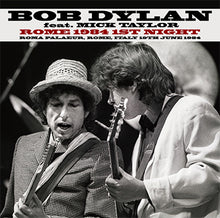 Load image into Gallery viewer, BOB DYLAN feat. MICK TAYLOR / ROME 1984 1ST NIGHT (2CD)
