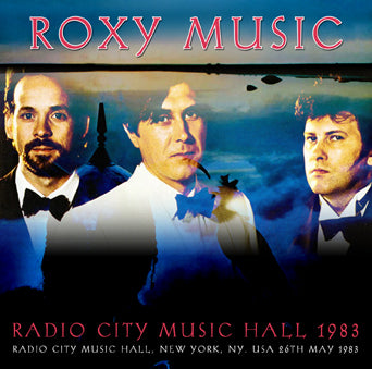 ROXY MUSIC / RADIO CITY MUSIC HALL 1983 STEREO SOUNDBOARD (2CDR)