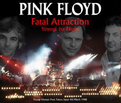 PINK FLOYD / FATAL ATTRACTION: YOYOGI 1ST NIGHT (3CDR+1DVDR)