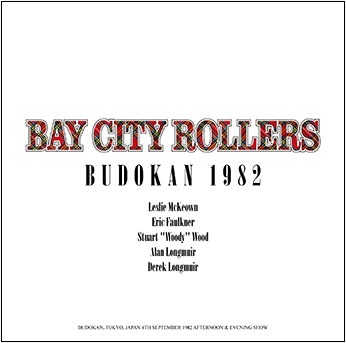 BAY CITY ROLLERS / BUDOKAN 1982 (2CDR)