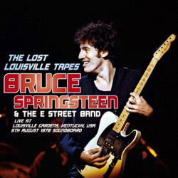 BRUCE SPRINGSTEEN & THE E STREET BAND / THE LOST LOUISVILLE TAPES 1978 SOUNDBOARD (2CDR)