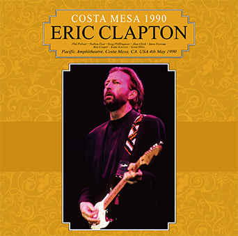 Eric Clapton Costa Mesa 1990 2CD Journeyman World Tour